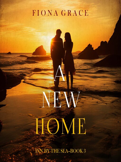 Title details for A New Home  by Fiona Grace - Available